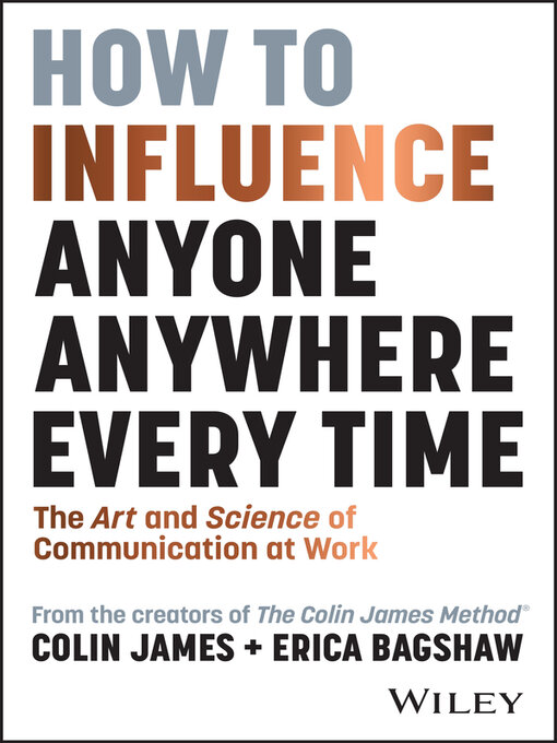 Title details for How to Influence Anyone, Anywhere, Every Time by Colin James - Available